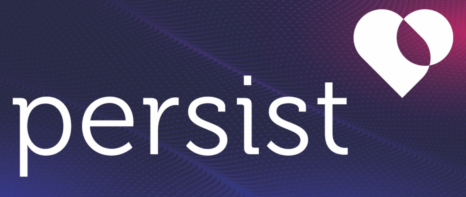 PERSIST